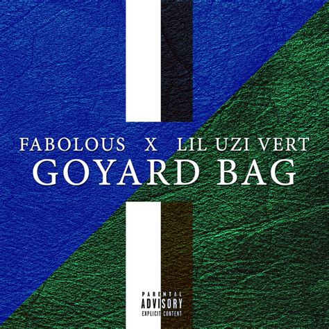 goyard bagfabolous|goyard bag lyrics.